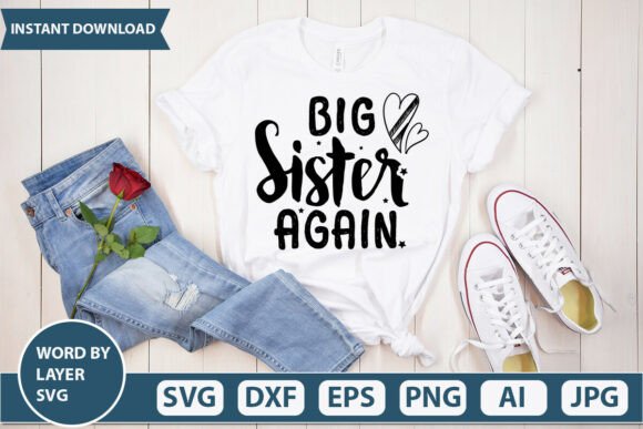 Big Sister Again: A Versatile Graphic Design Asset for Crafts and Creative Projects