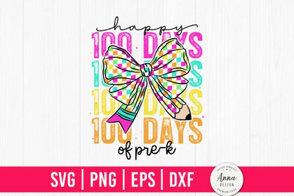 Happy 100 Days of Pre-K SVG: A Must-Have Graphic Design Freebie for Crafters