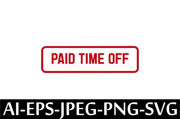 PAID TIME OFF Rubber Stamp Design Vector – A Freebie for Creative Branding